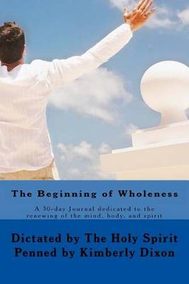 Book cover for The Beginning of Wholeness