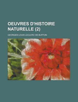 Book cover for Oeuvres D'Histoire Naturelle (2)