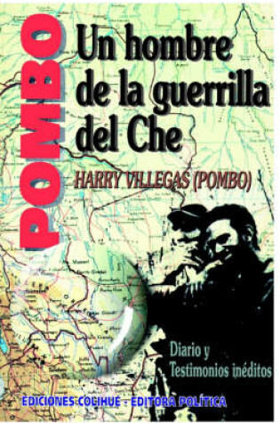 Cover of Pombo : UN Hombre De La Guerrilla Del Che : Diario y Testimonio Ineditos