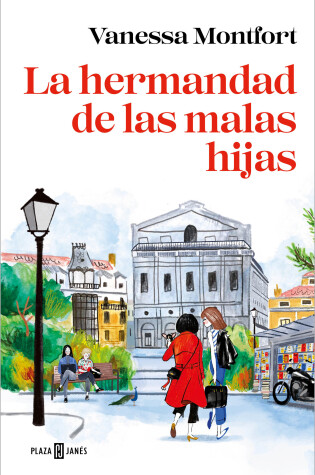 Cover of La hermandad de las malas hijas / The Sisterhood of Bad Daughters