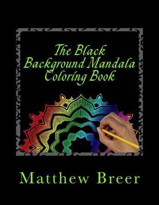 Book cover for The Black Background Mandala Coloring Book