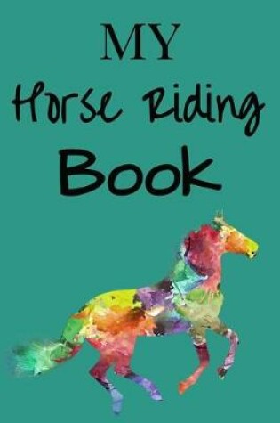 Cover of My Horse Riding Book