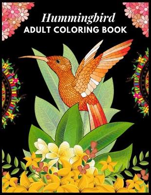 Book cover for Hummingbird Adult Coloring Book