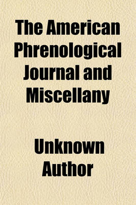 Book cover for The American Phrenological Journal and Miscellany (Volume 5)