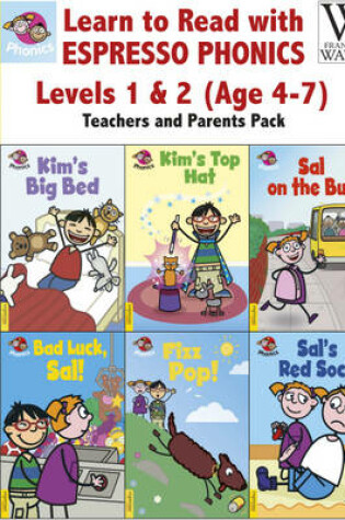 Cover of Learn to Read with Espresso Phonics Levels 1&2 (Age 4-7): Teachers and Parents Pack