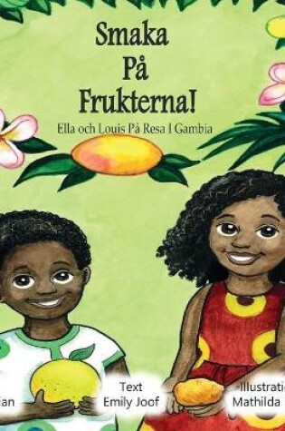 Cover of Smaka På Frukterna!