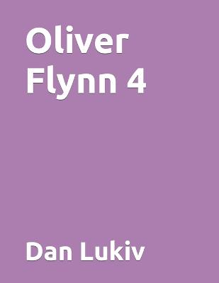 Book cover for Oliver Flynn 4