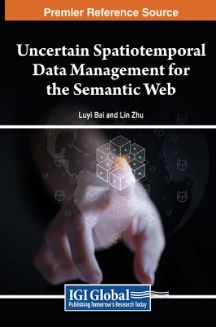 Cover of Uncertain Spatiotemporal Data Management for the Semantic Web