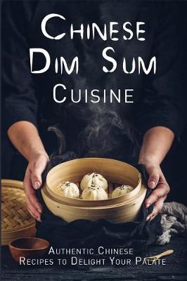 Book cover for Chinese Dim Sum Cuisine