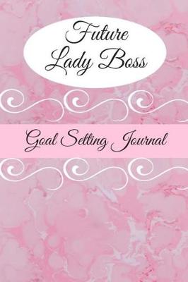 Book cover for Future Lady Boss