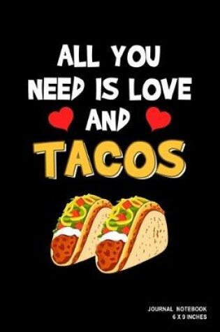 Cover of All You Need Is Love And Tacos
