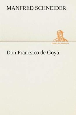 Cover of Don Francsico de Goya