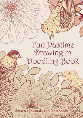 Book cover for Fun Pastime Drawing in Doodling Book