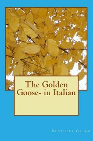 Cover of The Golden Goose- in Italian