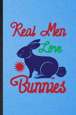 Book cover for Real Men Love Bunnies