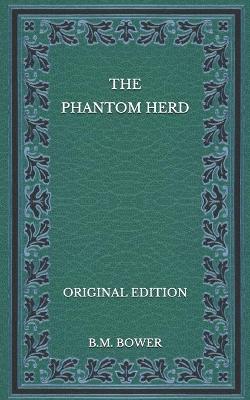 Book cover for The Phantom Herd - Original Edition