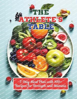 Book cover for The Athlete's Table