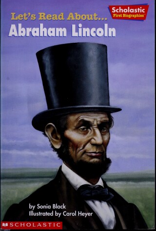 Book cover for Let's Read About-- Abraham Lincoln