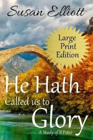 Cover of He Hath Called Us to Glory Large Print