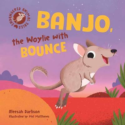 Book cover for Endangered Animal Tales 4: Banjo, the Woylie with Bounce