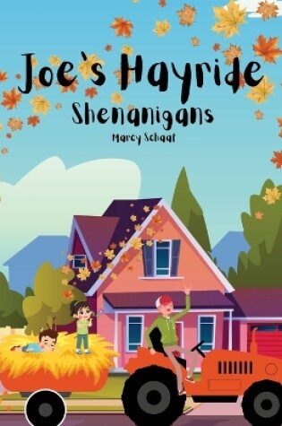 Cover of Joe's Hayride Shenanigans