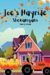 Book cover for Joe's Hayride Shenanigans