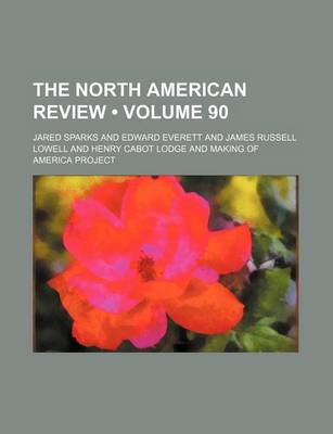 Book cover for The North American Review (Volume 90)