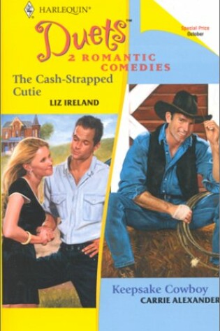 Cover of The Cash-Strapped Cutie/Keepsake Cowboy