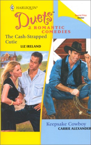 Cover of The Cash-Strapped Cutie/Keepsake Cowboy