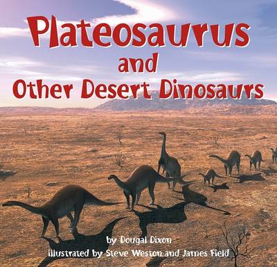 Book cover for Plateosaurus and Other Desert Dinosaurs