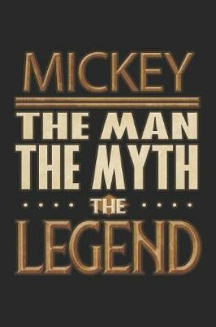 Cover of Mickey The Man The Myth The Legend