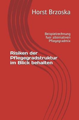 Book cover for Risiken Der Pflegegradstruktur Im Blick Behalten