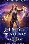 Book cover for Genesis Academy, Book 4