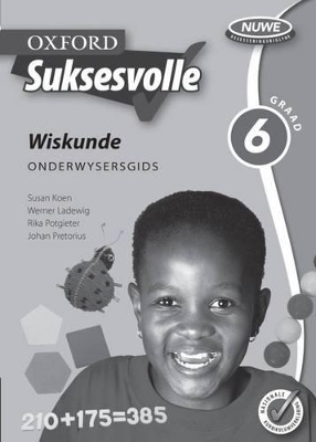 Book cover for Oxford suksesvolle wiskunde: Gr 6: Onderwysersgids