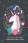 Book cover for Unicorns are Real - Unicorn Notebook - Journal for Girls