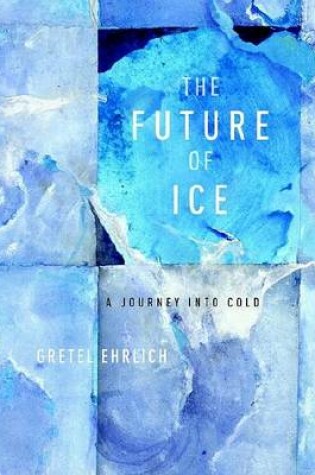 Cover of The Future of Ice