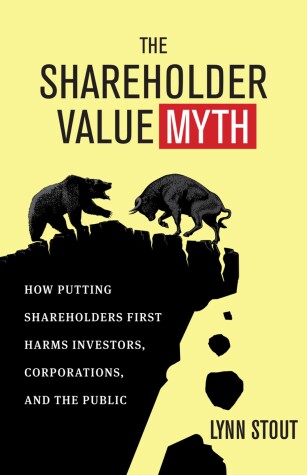 Book cover for The Shareholder Value Myth