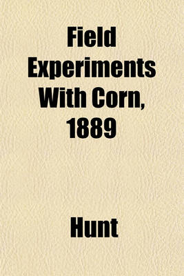 Book cover for Field Experiments with Corn, 1889