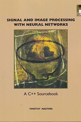 Cover of Signal and Image Processing with Neural Networks