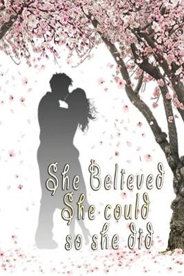 Book cover for She believed She Could So She Did