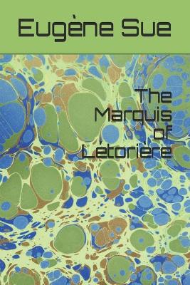 Book cover for The Marquis of Letoriere