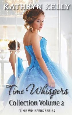 Book cover for Time Whispers Collections