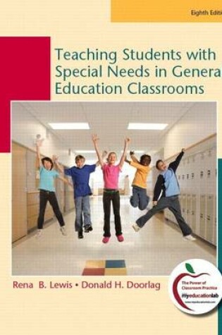 Cover of Teaching Students with Special Needs in General Education Classrooms