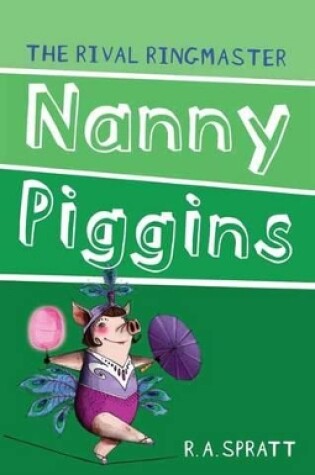 Cover of Nanny Piggins and the Rival Ringmaster 5