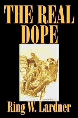 Cover of The Real Dope