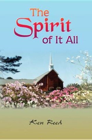 Cover of The Spirit of It All