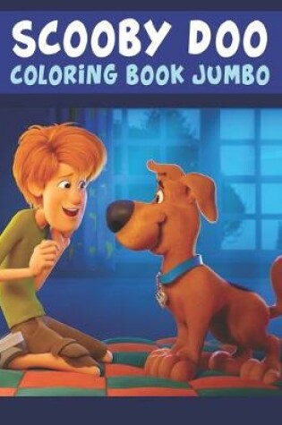 Cover of Scooby Doo Coloring Book Jumbo