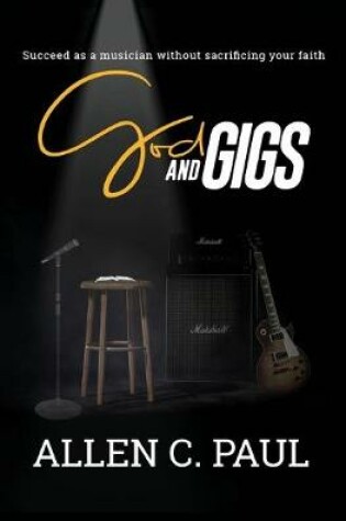 Cover of God and Gigs