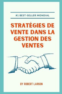 Book cover for Strategies de vente dans la gestion des ventes