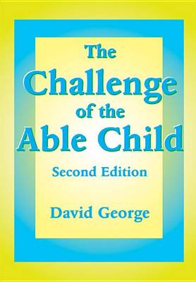 Book cover for The Challenge of the Able Child